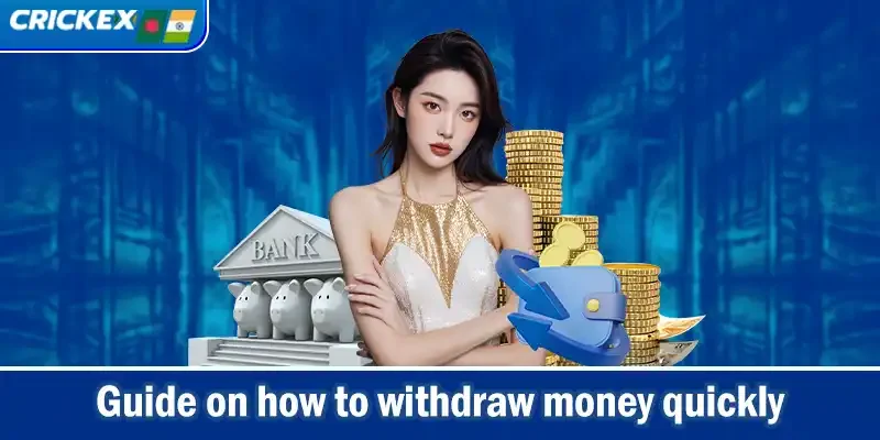 Guide on how to withdraw money quickly