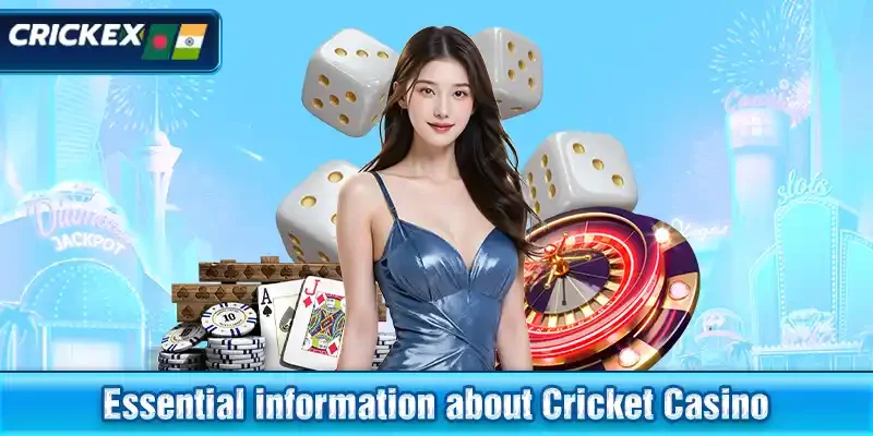 Essential information about Cricket Casino