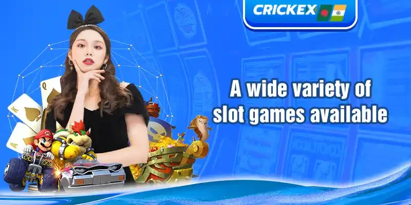 a wide variety of slot games-available